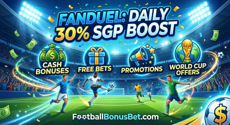 FanDuel: Daily 30% Same Game Parlay Boost